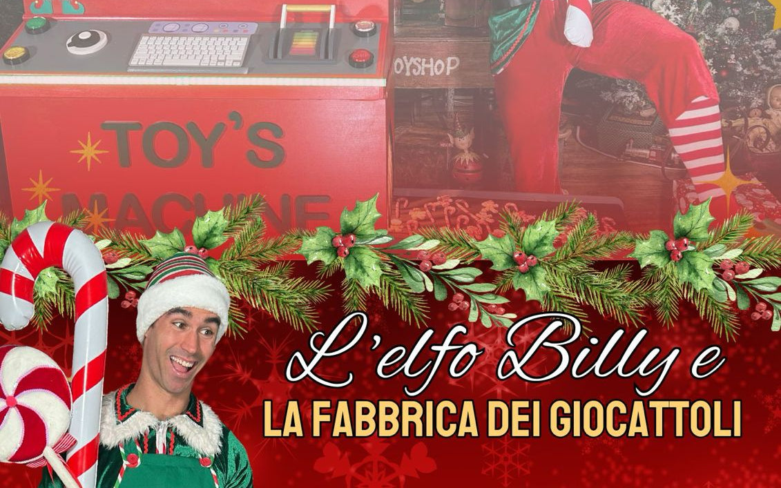 Spettacolo l'Elfo Billy e la fabbrica dei giocattoli